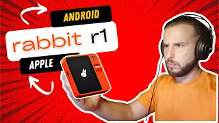 Debería el Rabbit r1 haber sido una aplicación para Android o iOS?