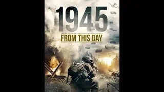 1945: ПОСЛЕДНИЕ ДНИ - Военный фильм