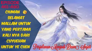 PERJALANAN MENJADI DEWA SEJATI / Episode 461 -  480 Bahasa Indonesia