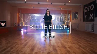 Billie Eilish - COPYCAT | Dance Solo