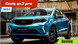 Geely gx3 pro 2024 [ Specifications and features you should know before purchasing]