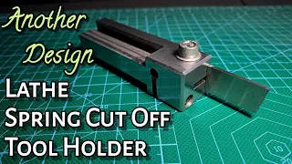 making spring cut off / parting tool holder