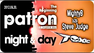 MightyB b2b Steve Judge live at Toxic in Club Patron 2012.09.30.