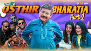 Osthir Bharatia (Part 2) || Mango Squad || Shamim Hasan Sarkar