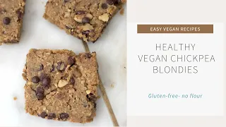 Healthy Vegan Chickpea Blondies