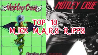 Top 10 Riffs: Mötley Crüe {Mick Mars}