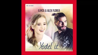 2017 Ilinca & Alex Florea feat. Timebelle - Yodel It! - Apollo (Mash Up Mix)