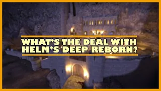 What's the deal with Helm's Deep Reborn? - The most malicious mod on the workshop.