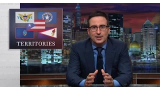 U.S. Territories: Last Week Tonight with John Oliver (HBO)