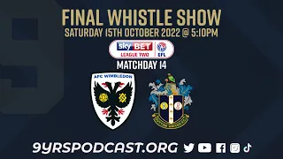 9yrsTV Live | AFC Wimbledon vs Sutton United | Final Whistle Show