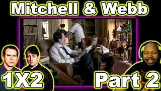 MItchell and Webb Season 1 Episode 2 Part 2 Reaction