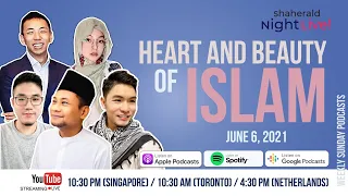 Shaherald Night Live! - Ep.2 Heart and Beauty of Islam