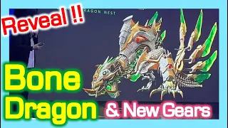 Bone Dragon Reveal : New Raid New Gear / Why Bone Dragon's Orign with Ancients? / Dragon Nest