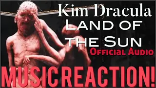 THIS IS CRAZY LIT!!🔥Kim Dracula - Land Of The Sun Official Audio Music Reaction🔥