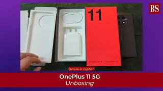 OnePlus 11 5G: Unboxing and first looks at an all-round premium smartphone