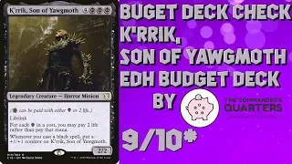 BUGET DECK CHECK K'rrik, Son of Yawgmoth EDH Budget Deck