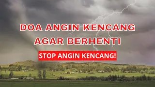 Doa Angin Kencang Agar Berhenti