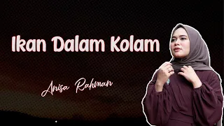 Ikan Dalam Kolam - Anisa Rahman Putri Isnari | Cover