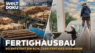 FERTIGHAUS BAUEN - So entsteht ein schlüsselfertiges Eigenheim zu günstigem Preis | HD Doku