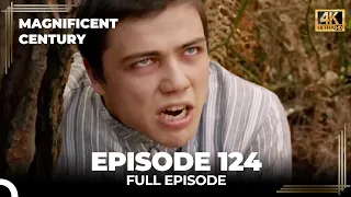 Magnificent Century Episode 124 | English Subtitle (4K)
