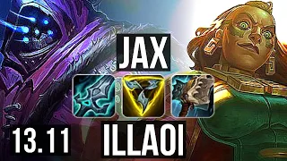 JAX vs ILLAOI (TOP) | 8 solo kills, 400+ games, 800K mastery | KR Master | 13.11