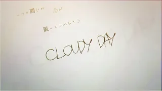 Cloudy day / うたすけ