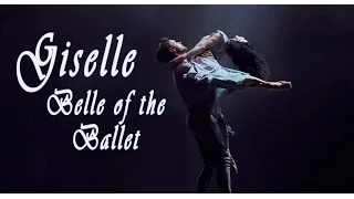 Giselle: Belle of the Ballet