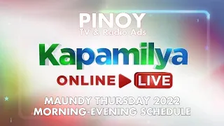 Kapamilya Online Live: Maundy Thursday 2022 Morning-Evening Schedule