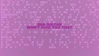 Dan Sultan - Won't Give You That (Official Lyric Video)