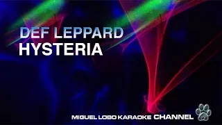 DEF LEPPARD - HYSTERIA - [Karaoke] Miguel Lobo