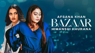 Bazaar | Afsana Khan Ft Himanshi Khurana | Yuvraj Hans | Gold Boy | New Punjabi Song 2023