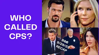 RECAP September 28th 2022 | The Bold & The Beautiful | WHO CALLED CPS?