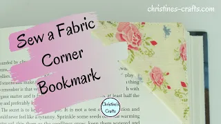 HOW TO SEW A FABRIC CORNER BOOKMARK - Quick and Easy to Make for Beginners and Use up Fabric Scraps