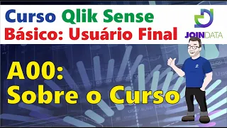 Curso Qlik Sense: Básico - Usuário Final - A00: Sobre o Curso