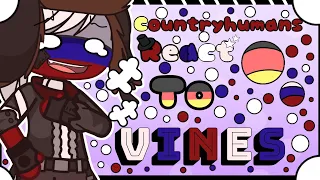 Countryhumans react to vines