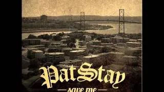 KOTD - Pat Stay - Save Me ft. Brandy Callahan (prod. by Westnyle)
