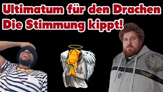 Ultimatum für den Drachen. Die Stimmung kippt + Sparkassenstream und 1200€