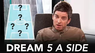 Noel Gallagher's Dream 5-A-Side ⚽ | Who's the greatest Man City player of all time?