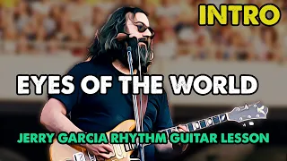 Eyes Of The World | Jerry Garcia Rhythm Guitar Lesson | INTRO