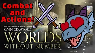 This has better Martials than D&D! - Worlds Without Number Combat and Actions!