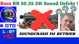 Roco BR 50 Sound Defekt !