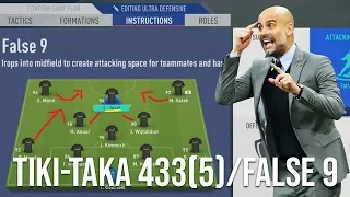 Tiki-Taka Guardiola's (TACTICS) 433(5)/False 9 - FIFA 19 Ultimate Team