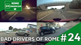 BAD DRIVERS OF ROME- Dashcam compilation #24