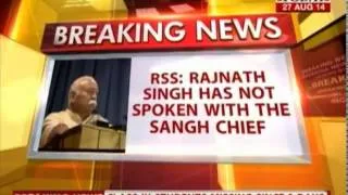 RSS: Rajnath has not spoken with the Sangh Chief