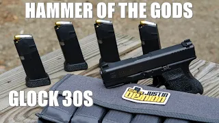 Glock 30S - Hammer of the Gods