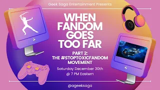 When Fandom Goes Too Far Part 2: The #StopToxicFandom Movement