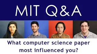 MIT computer scientists on the research paper that most influenced them