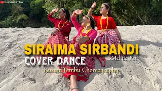 Siraima Sirbandi -Melina Rai | Cover Dance | Kusum Limbu Choreography | Feat. Suity Roy & Gopi Tasar