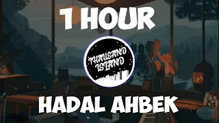 [1 HOUR] HADAL AHBEK - THAUSAND ISLAND (RAMPA PAPAPARAMPA)