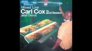 Carl Cox - Mixed Live 2nd Session Detroit